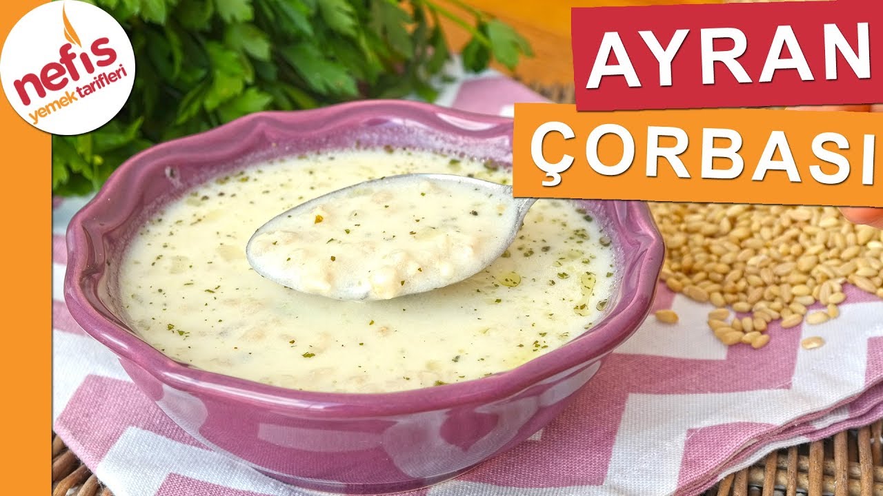 TAM KIVAMINDA Nefis Ayran Çorbası Yapımı – Nefis Yemek Tarifleri