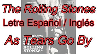 The Rolling Stones - As Tears Go By Subtítulos en Español Inglés.