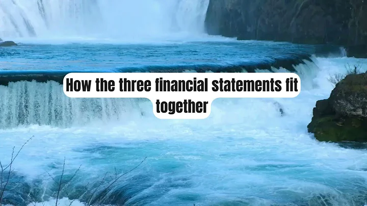How the three financial statements fit together?