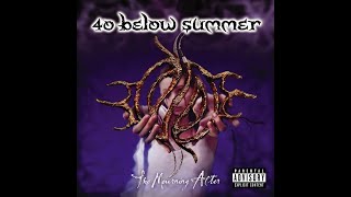 40 Below Summer - F.E.