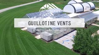 Greenhouse Guillotine Vent – GrowSpan Greenhouse Tips