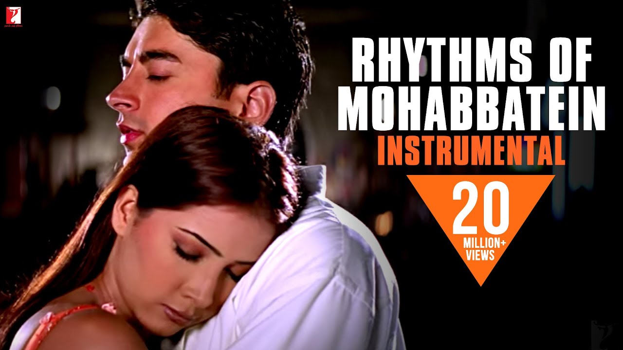Rhythms of Mohabbatein Instrumental