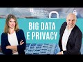 Big Data e Privacy, quello che bisogna sapere