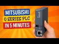 Easy Mitsubishi Q PLC Overview for Complete Beginners