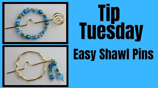 How to Make Easy Shawl Pins  // Tip Tuesday Tutorial
