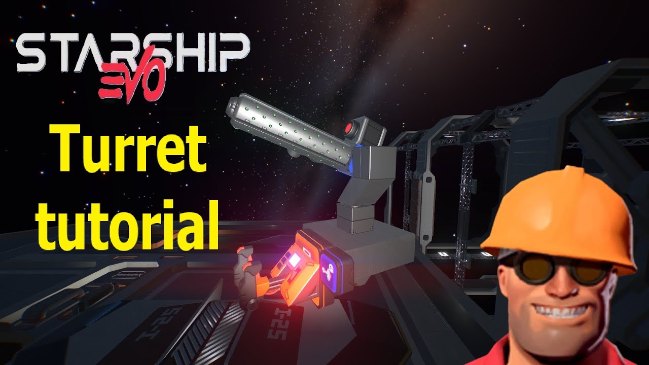 Starship Evo basic Turret tutorial - YouTube