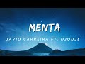 David Carreira Menta Ft Djodje Letra Oficial mp3