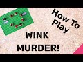 How to Play Wink Murder