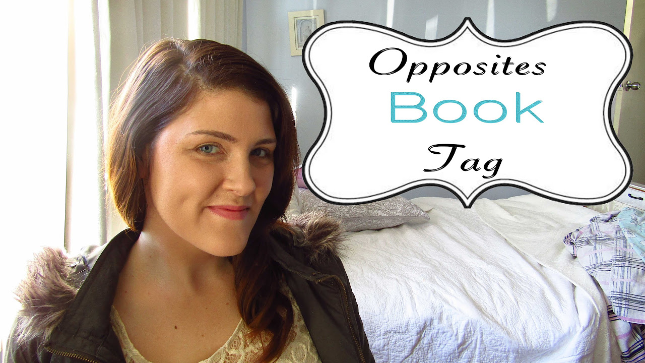 Opposites Book Tag