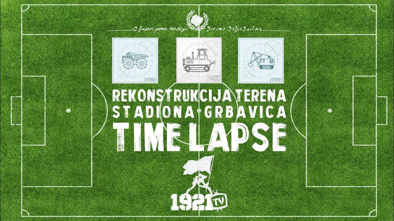 Timelapse: Rekonstrukcija terena stadiona Grbavica (FULL HD)
