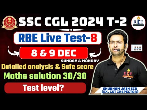 SSC CGL 2024 T-2 RBE live mock 8 detailed analysis, safe score and Maths solution