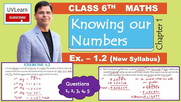 Class 6 Maths Chapter 1: Knowing Our Numbers (Exercise 1.2) * Q. 1 to 5 * Easy Solution