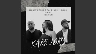 Karevory (feat. Nareh) - Hayk Apricota