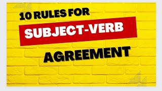 10 Rules for Subject-Verb-agreement.            Most people do mistakes in it.