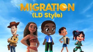 Migration (LD Style) Trailer (Read The Description)