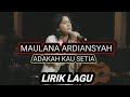 Maulana Ardiansyah lirik lagu ADAKAH KAU SETIA live Ska Reggae