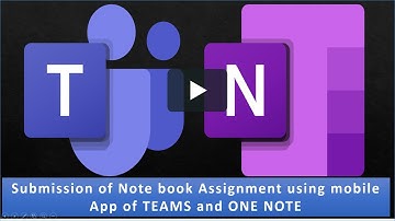 Assignment submission through Mobile using Microsoft Teams and One Note | By:- Vishwa Prakash Sharma