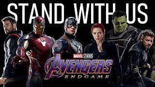 Avengers Endgame - 'Stand With Us' TV SPOT (FanMade)
