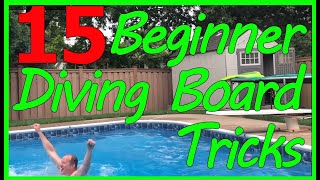 TOP 15 Best DIVING BOARD tricks at home for BEGINNERS!  Easy to learn, try the whole list!  #1 of 4!