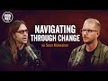 Navigating Through Change W//Sean Mckeehan