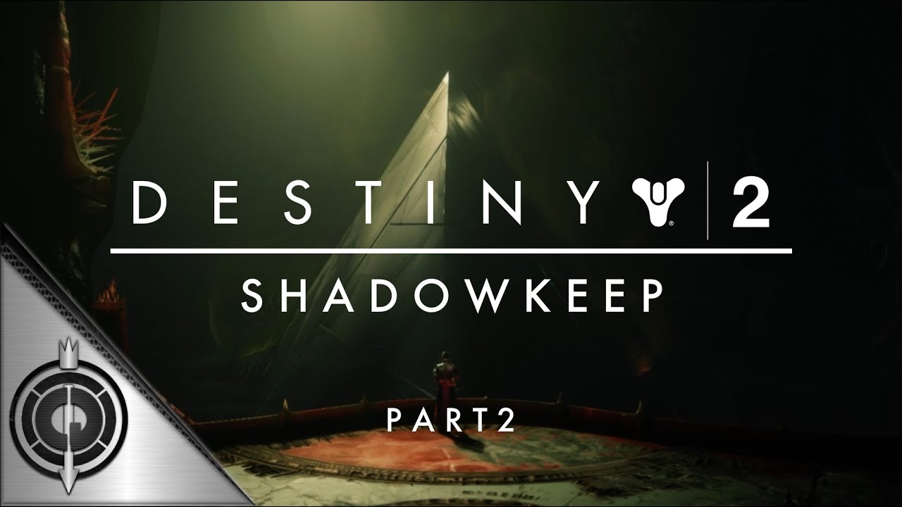 SCREAMS OF PAST // Destiny 2: Shadowkeep - Part 2 - YouTube