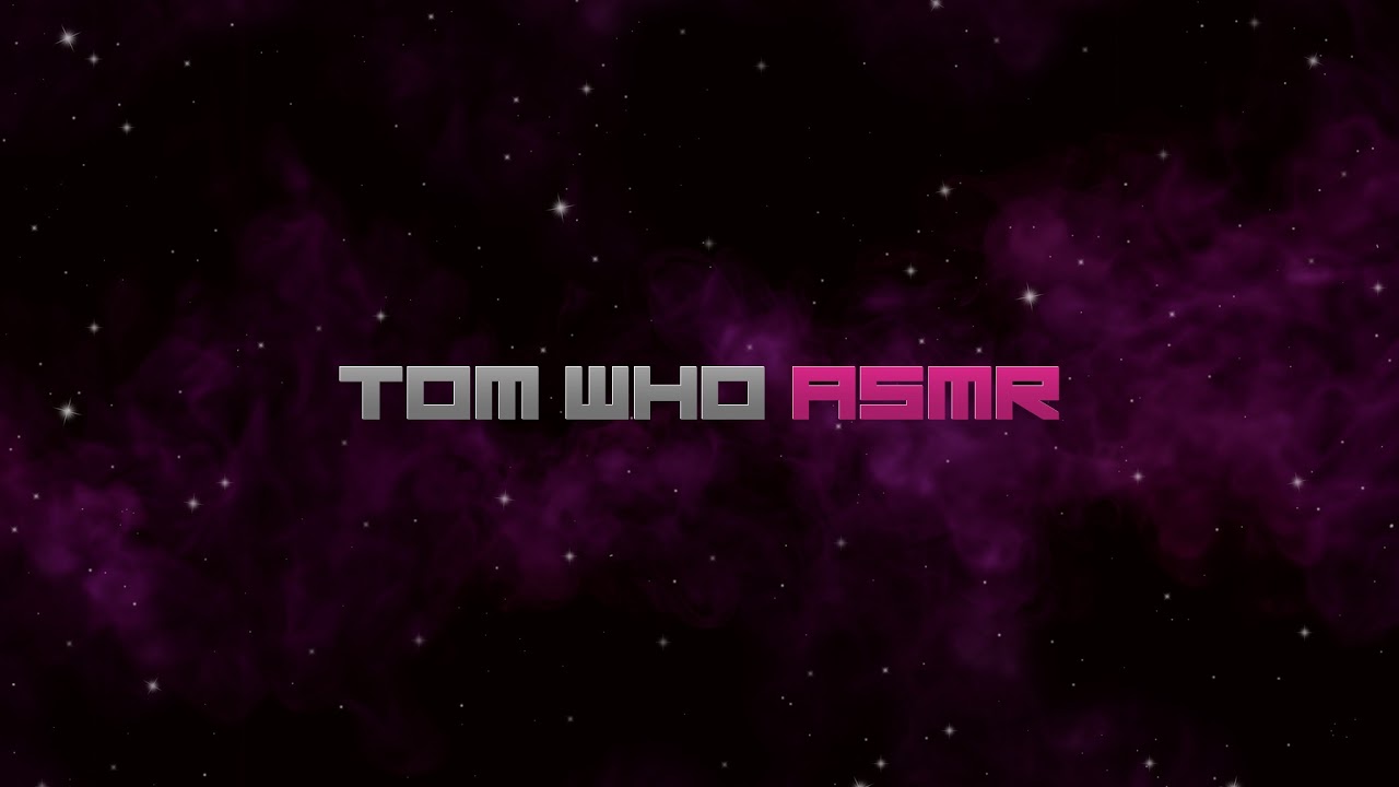 Tom Who ASMR Live Stream