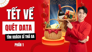 Cách Quét Data Khách Hàng Facebook Tìm Khách Sỉ Tết 2026 (Phần 1) | Gia Thăng MKT