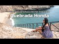 Como llegar a Quebrada Honda y la verdad detrás de las fotos