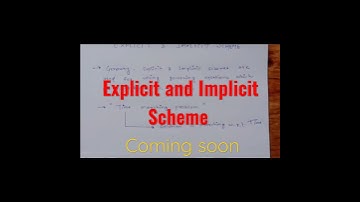 Explicit and Implicit Scheme||CFD||2021