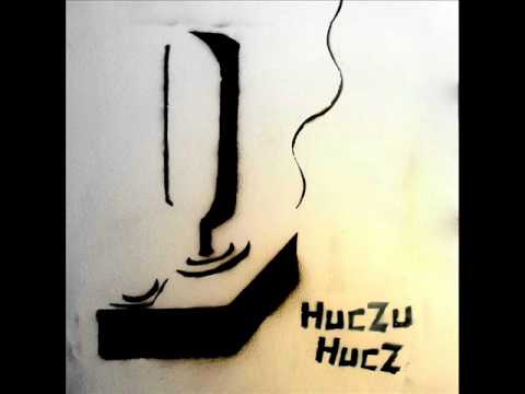 huczu hucz haust huczu hucz haust