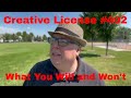 What You Will and Won't | Creative License 402