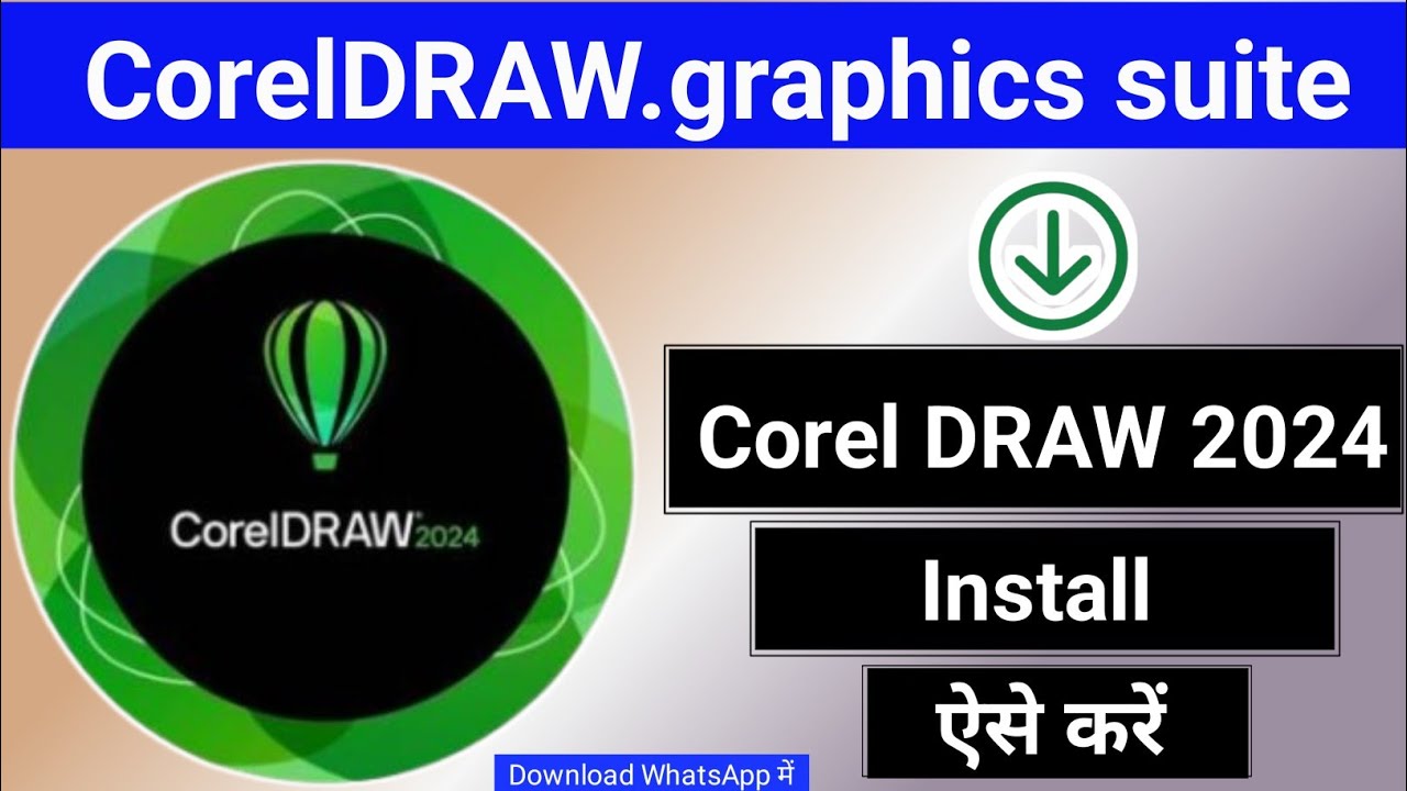 CorelDRAW 2024 install kaise kare|CorelDRAW latest version install|coral 2024 install kaise kare