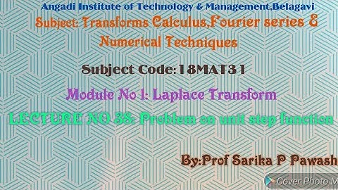 18MAT31:Transform Calculus,Fourier series & Numerical Techniques