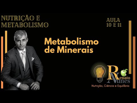 Prof Renato M Nunes  - Metabolismo de Minerais  - Nut e Metabolismo