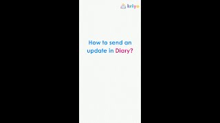 How to send updates using Diary in Kriyo? screenshot 1