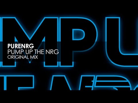 PureNRG - Pump Up The NRG 