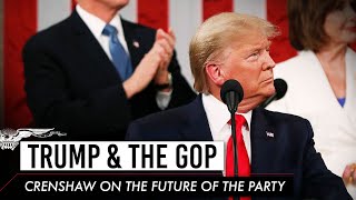 Trump & the GOP: Crenshaw on the future of the party
