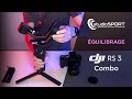 Quilibrage du dji rs 3  studiosport