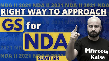 RIGHT APPROACH FOR GS IN NDA || CRCAK NDA 2 2021 || BEST STRATEGY || LEARN WITH SUMIT