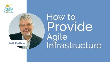 AgileCxO Lightning Lesson 2: Providing a Powerful Agile Infrastructure