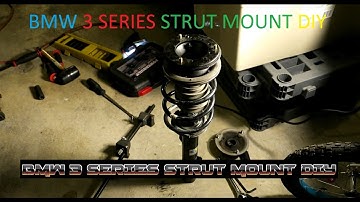 BMW E90 3 Series Front Strut / Strut Mount DIY
