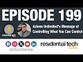 Episode 199: Azione Unlimited's Message of Controlling What You Can Control