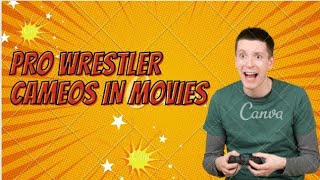 Top 10 Pro Wrestler Cameos in Movies