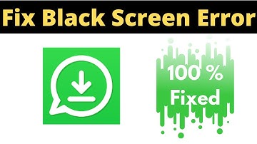 Fix Status Saver App Black Screen Error Problem Solved in Android - Status Saver screen issue solved