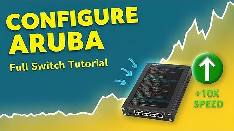 Aruba Central – How to Configure & Manage Aruba Switches (Full Tutorial)