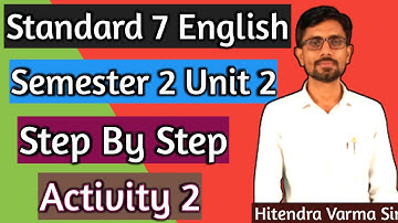 Std 7 English Sem 2 Unit 2 Activity 2