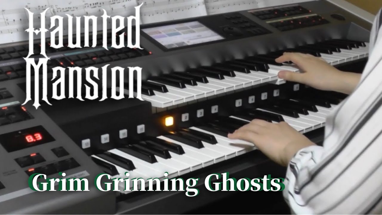 ホーンテッドマンション【グリム・グリニング・ゴースト/ Grim Grinning Ghosts】エレクトーン演奏