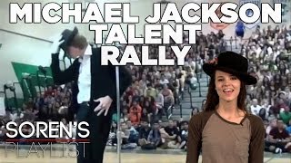 Michael Jackson Talent Rally - Soren's Playlist