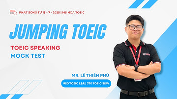 BUỔI 8 - TOEIC SPEAKING MOCK TEST | Ms Hoa TOEIC