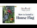 How to Hang a House Flag How to Hang a House Flag